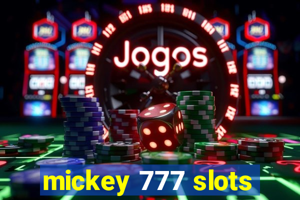 mickey 777 slots